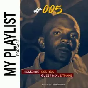 Sol RSA - My Playlist #005  (Home Mix)